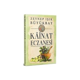 Kainat Eczanesi - Zeynep Işık Büyükbay