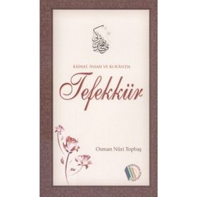 Kainat İnsan ve Kur'an'da Tefekkür - Osman Nuri Topbaş