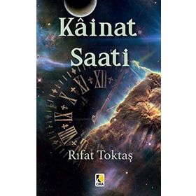 Kainat Saati - Rıfat Toktaş