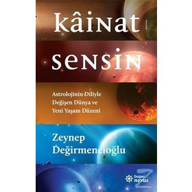 Kainat Sensin - Zeynep Değirmencioğlu