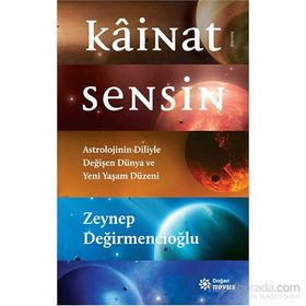 Kainat Sensin - Zeynep Değirmencioğlu