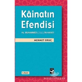 KAİNATIN EFENDISI - MEHMET ORUÇ