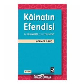 KAİNATIN EFENDISI - MEHMET ORUÇ