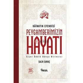 Kainatın Efendisi Peygamberimizin (a.s.m) Hayatı (2 Cilt) - Salih Suruç