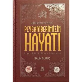 Kainatın Efendisi Peygamberimizin Hayatı 1 - Salih Suruç