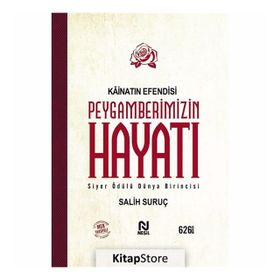 Kainatın Efendisi Peygamberimizin Hayatı 1 - Salih Suruç