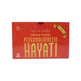 Kainatın Efendisi Peygamberimizin Hayatı (Tek Cilt) / Salih Suruç
