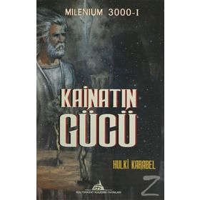 Kainatın Gücü - Hulki Karabel