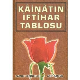 Kainatın İftihar Tablosu Peygamber-012 - H. Arif Pamuk
