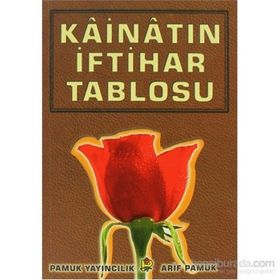 Kainatın İftihar Tablosu Peygamber-012 - H. Arif Pamuk