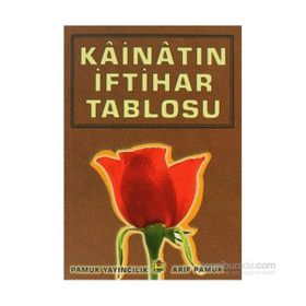 Kainatın İftihar Tablosu Peygamber-012 - H. Arif Pamuk
