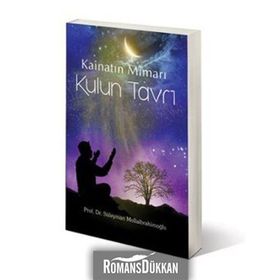 KAINATIN MIMARI KULUN TAVRI - SÜLEYMAN MOLLAIBRAHIMOĞLU