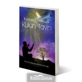 KAINATIN MIMARI KULUN TAVRI - SÜLEYMAN MOLLAIBRAHIMOĞLU