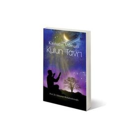 KAINATIN MIMARI KULUN TAVRI - SÜLEYMAN MOLLAIBRAHIMOĞLU