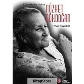 KAINATTA BIR NOKTA NÜZHET GÖKDOĞAN - FERYAL SAYGILIGİL
