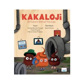 Kakaloji - Bir Kakanın Bilimsel Yolculuğu - Saniye Bencik Kangal,Ceren Koçak,Merve Solak Araba