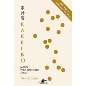 Kakeibo: Japon Para Biriktirme Sanatı Pegasus Yayınları
