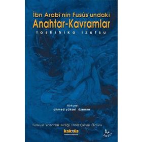 Kaknüs Yayınları İbn Arabi'nin Fusus'undaki Anahtar Kavramlar
