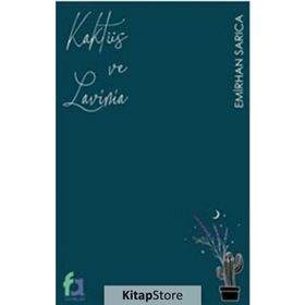 Kaktüs ve Lavinia - Emirhan Sarıca
