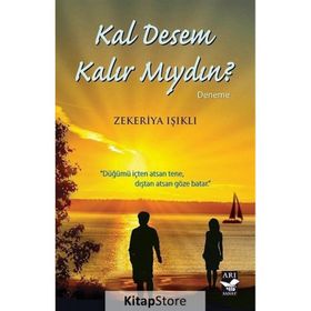 Kal Desem Kalır Mıydın Zekeriya Işıklı Zekeriya Işıklı