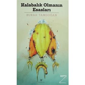 Kalabalık Olmanın Esasları - Burak Tamdoğan
