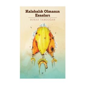 Kalabalık Olmanın Esasları - Burak Tamdoğan
