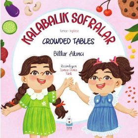 Kalabalık Sofralar - Crowded Tables