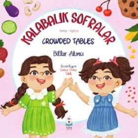 Kalabalık Sofralar - Crowded Tables