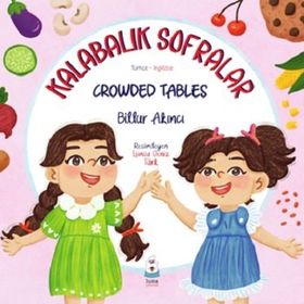 Kalabalık Sofralar - Crowded Tables