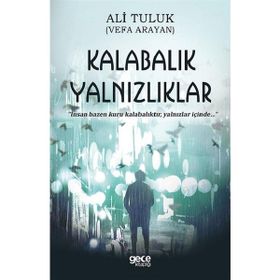 Kalabalık Yalnızlıklar - Ali Tuluk