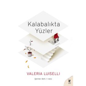 Kalabalıkta Yüzler - Valeira Luiselli