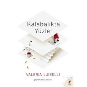 Kalabalıkta Yüzler - Valeira Luiselli