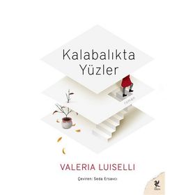 Kalabalıkta Yüzler - Valeira Luiselli