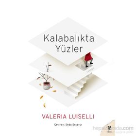 Kalabalıkta Yüzler - Valeira Luiselli