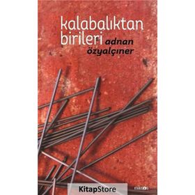 Kalabalıktan Birileri - Adnan Özyalçıner