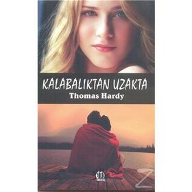 Kalabalıktan Uzakta - Thomas Hardy