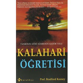 KALAHARI ÖĞRETİSİ - BRADFORD KEENEY