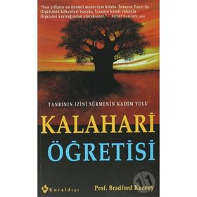KALAHARI ÖĞRETİSİ - BRADFORD KEENEY