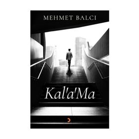 Kal'a'Ma - Mehmet Balcı