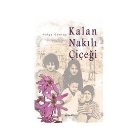 Kalan Nakılı Çiçeği - Hülya Güntaş