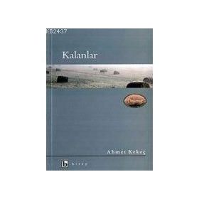 KALANLAR - AHMET KEKEÇ