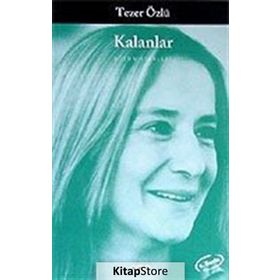 KALANLAR - TEZER ÖZLÜ