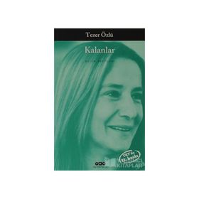 KALANLAR - TEZER ÖZLÜ