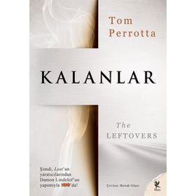 Kalanlar - Tom Perrotta