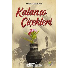 Kalanşo Çiçekleri - Melih Konuralp