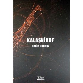 Kalaşnikof - Deniz Gündüz