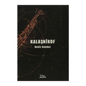 Kalaşnikof - Deniz Gündüz