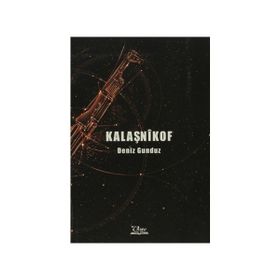Kalaşnikof - Deniz Gündüz