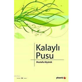 KALAYLI PUSU - MUSTAFA AKYÜREK