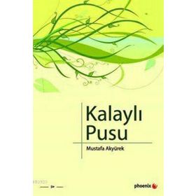 KALAYLI PUSU - MUSTAFA AKYÜREK